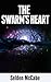 The Swarm's Heart