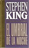 El umbral de la noche by Stephen        King