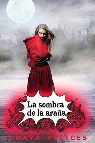 Portada de La sombra de la araña, de Amaya Felices