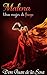 Malena: Una Mujer de Fuego (Spanish Edition)