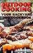 Outdoor Cooking: Your Backyard BBQ Cookbook: (Front-Porch Meal, Picnic, Tailgate) (BBQ Mains, Sides, Desserts and Drinks)