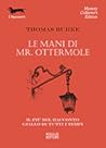 Le mani di Mr. Ot...