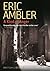 A Kind of Anger by Eric Ambler