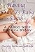 HAVING DADDY'S BABY ~SARAH~ (A TABOO STEP EROTIC STORY)
