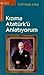 Kızıma Atatürk'ü Anlatıyorum
