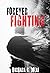 Forever Fighting (Fearless,...