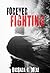 Forever Fighting (Fearless, #3)