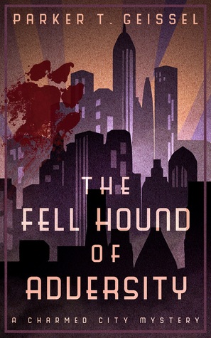 The Fell Hound of Adversity