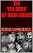 The 'BIG BOOK' of Dark Minds (The Serial Killer Index Book 6)