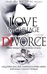 Love, Marriage and Divorce