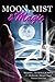Moon, Mist & Magic