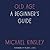 Old Age: A Beginner's Guide
