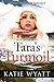Tara's Turmoil (Pioneer Wilderness Romance #19)