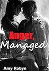 Anger, Managed Anger, Managed