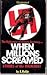 When Millions Screamed: Stories of the Holocaust