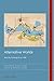 Alternative Worlds: Blue-Sky Thinking since 1900 (Cultural History and Literary Imagination)