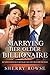 Marrying Her Older Billionaire: A BWWM Love Story For Adults