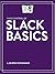 Take Control of Slack Basics