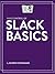 Take Control of Slack Basics