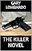The Killer Novel