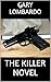 The Killer Novel