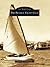 The Beverly Yacht Club (Images of America: Massachusetts)