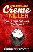Marshmallow Creme Killer
