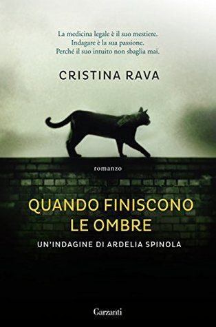 Quando finiscono le ombre (Kindle Edition)
