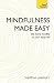 Mindfulness Made Easy: Teach Yourself