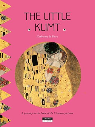 The Little Klimt: A Fun and Cultural Moment for the Whole Family! (Happy Museum Collection! Book 6)