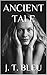 ANCIENT TALE