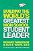 Building the World's Greatest High School Student Leader: Creating a Culture of Significance Where Everyone Matters