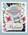 Afghans: Vintage Afghans To Crochet (Vintage Crochet Favorites Book 1)