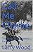 Call Me Charlie: The Story of a Quantrill Raider