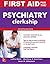 First Aid for the Psychiatry Clerkship