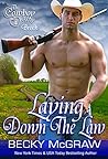 Laying Down the Law by Becky McGraw