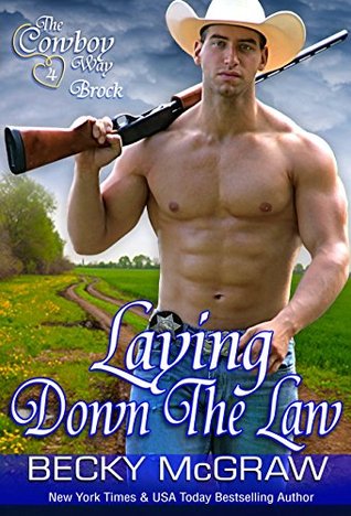 Laying Down the Law (Cowboy Way, #4)