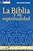 La Biblia y su espiritualidad