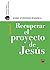 Recuperar el proyecto de Jesús