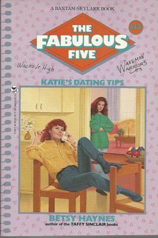 Katie's Dating Tips (Fabulous Five, #12)