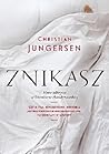 Znikasz by Christian Jungersen