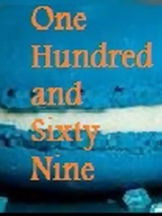 One Hundred and Sixty Nine (One Hundred and Sixty Nine, #1)