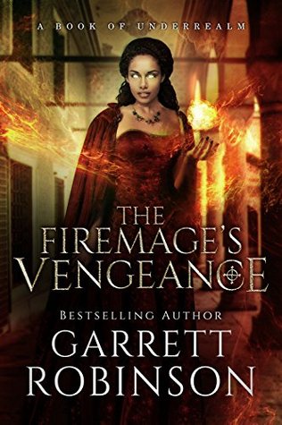 The Firemage's Vengeance (The Academy Journals #3)
