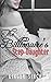 The Billonaire's Stepdaughter (The Billonaire's Stepdaughter Series Book 1)