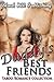 ROMANCE: MENAGE ROMANCE: Daddy's Best Friends (Older Man Younger Woman MMF Bisexual Menage Collection) (New Adult Contemporary Romance)