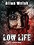 Low Life