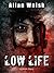 Low Life