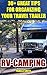 RV-Camping: 30+ Great Tips For Organizing Your Travel Trailer