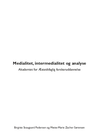 Medialitet, intermedialitet og analyse