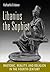 Libanius the Sophist: Rhetoric, Reality, and Religion in the Fourth Century (Cornell Studies in Classical Philology Book 63)